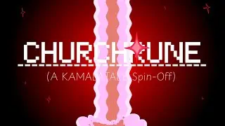 CHURCHRUNE: A KAMALATALE Spin-Off (Chapter 2) OST - Pacific Theatrics