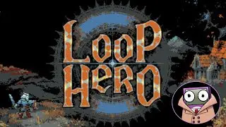 Trying out Loop Hero for the First Time |