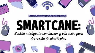 Smartcane: Bast&oacute;n inteligente con buzzer y vibraci&oacute;n para detecci&oacute;n de obst&aacute;culos.