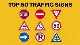 🛑 TOP 50 Most Important Traffic Signs You Must Know! 🚦🚗