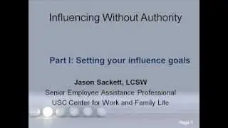 Influencing without Authority, Part I--Setting influence goals