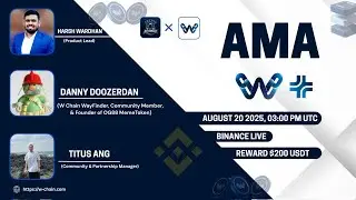 W Chain x Crypto Astronaut AMA  Binance Live