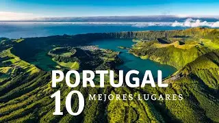 Los 10 Mejores LUGARES para VISITAR en Portugal