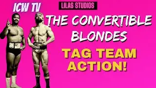The Convertible Blondes In Action - Rip Rogers And Pez Whatley | ICW TV || Lilas Studio