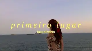 primeiro lugar - Lulu Silv&eacute;rio (&Aacute;udio Oficial)