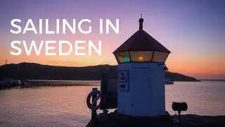 Sailing In The Swedish Archipelago - Travel Vlog 12