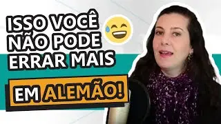 Isso você não pode errar mais em alemão!