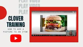 Clover POS Systems training: How to add a Picture to an Item to your Clover Online Store.