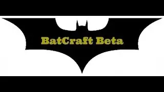 Batcraft Beta Ep:6