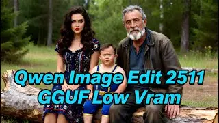Qwen Image Edit 2511 - Upgrade Over 2609 Tutorial for AI image editing similar to Nano Banana GGUF