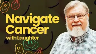 1028: Navigate Cancer with Laughter with Life Coach Dr. Brad Miller