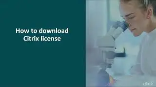 How to resolve Citrix license issues