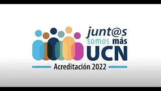 Proyecto Educativo Institucional PEI | Acreditaci&oacute;n UCN 2022