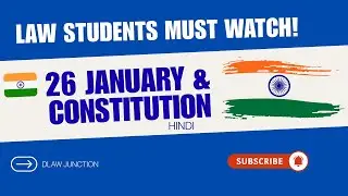 26 January Republic Day Special | Indian Constitution Explained for Law Students