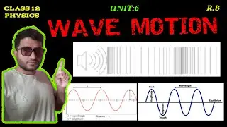 Wave motion || Class 12 Physics || Raju Bhusal