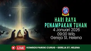MISA HARI RAYA PENAMPAKAN TUHAN | PEMBUKAAN ARDAS KAJ 2026