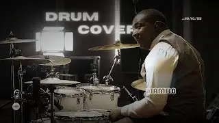 Mambo | Drum Cover | @victorkitusa275
