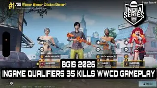 BGIS 2026 Ingame qualifiers 35 kills WWCD gameplay 