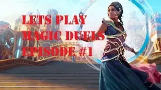 Lets Play Magic Duels Episode 1 First Playthrough