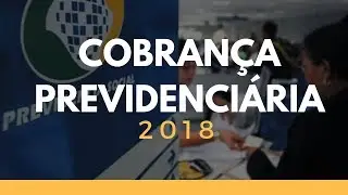 D&Eacute;BITO PREVIDENCI&Aacute;RIO - Receita Federal emite Cobran&ccedil;a de D&eacute;bito - Parcelamento INSS 2018