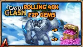 Castle Clash Rolling 40k F2P Gems for Sasquatch
