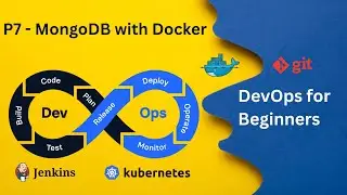 P7-Introduction to MongoDB with Docker | Setup MongoDB Container | Zero to Hero in DevOps