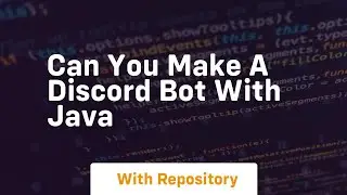 can you make a discord bot with java
