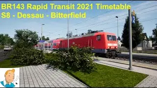 Train Sim World 2 - BR143 Rapid Transit 2021 Timetable