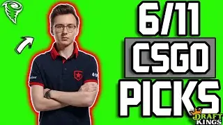 CSGO DRAFTKINGS DFS + Betting Lineup PICKS 6/11
