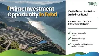 Tehri ke paas 100 Nali Land | Ganga View aur Mountain View wali Prime Location | HimParvat Property