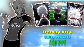 TOP 3 TRENDING MANGA EDIT PRESET | XML | ALIGHT MOTION
