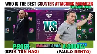WHO IS THE BEST|P.BOER VS A.GOUVEA|WHO IS THE BEST COUNTER ATTACKING MANAGER|MANAGER'S WAR|GAMEPLAY