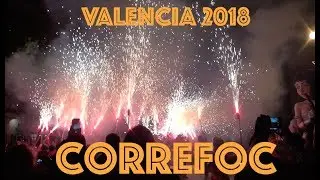 Inside the Correfoc - Valencia FALLAS 2018