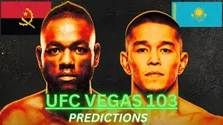 UFC VEGAS 103 PREDICTIONS