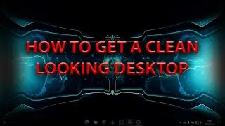 How to make your Windows Desktop look Clean and Professional - No Download Needed