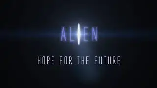 Alien Hope For The Future NewTrailer (EU)