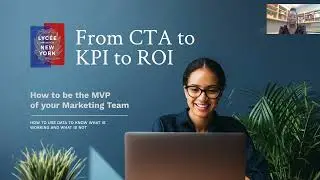 NYSAIS: From CTA to KPI to ROI - How to be the MVP of your Marketing Team (March 2022)