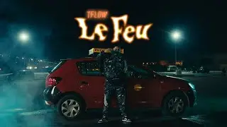 TFLOW - LE FEU (Official Music Video)