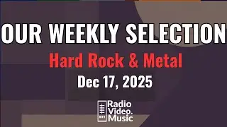 New Music Video Releases &mdash;  Dec 17, 2025 - Hard & Metal