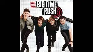 Big Time Rush - Nothing Even Matters (Instrumental and Backing Vocals)