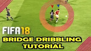 HOW TO DO NEW BRIDGE SKILL MOVE - FIFA 18 BRIDGE SKILL MOVE TUTORIAL