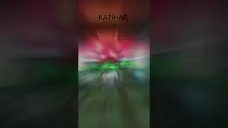 katihar intro, some IMG capture by travelling trip🚂 #vlog #travel #explore
