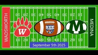 High School Football: Wadsworth @ Medina - 9/5/25