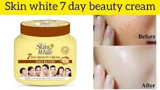 Skin White 7 Day Beauty Cream|Skin White 7 Day Cream|Skin White Cream|7Day Skin White beauty Cream