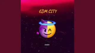 EDM CITY