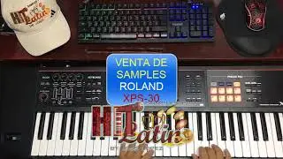 VENTA DE SAMPLES ROLAND XPS30 2019 2da PARTE #SPHLR