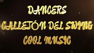 DANCERS DEL CALLEJON DEL SWING CLUB SL DJ IFARA COOL MUSIC 29 SEP 2023 HD1080 60 HQ