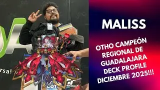 OTHO - CAMPEÓN REGIONAL DE GUADALAJARA MALISS DECK PROFILE DICIEMBRE 2025!!!