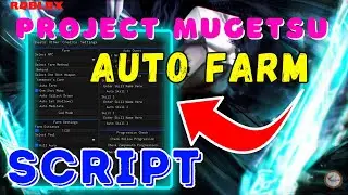 Project Mugetsu Script New Auto Farm [PM] Roblox | Auto Quest | Teleport | Get Money