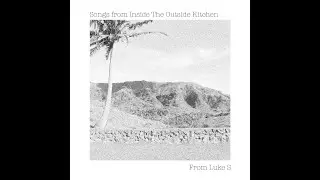 Songs from Inside The Outside Kitchen